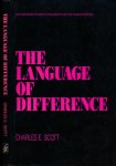 Scott, Charles E - The Language of Difference