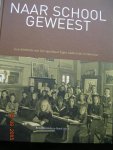Berends Rene. en Henk Smit. - Naar school geweest .Geschiedenis van het openbaar lager onderwijs in Deventer.
