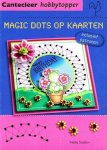 Nellie Snellen - Magic Dots op kaarten