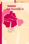 Eikelboom - Samen het huwelijk in / Praktisch & pastoraal