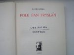 Brolsma, R. - Folk fan Fryslân. Obe Palma / Sketsen