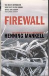 Mankell, Henning - Firewall / The New  Kurt  Wallander Novel