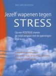 Paul Van Den Bosch, Paul Van Den Bosch - Jezelf Wapenen Tegen Stress