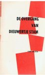 Bruijn Cor - De overgang van Dieuwertje Stam