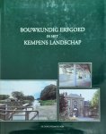 SCHELLEKENS Jozef (eindredactie) - Bouwkundig erfgoed in het Kempens landschap