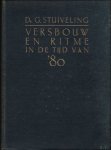 STUIVELING, G. - VERSBOUW EN RITME IN DE TIJD '80.