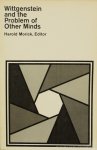 WITTGENSTEIN, L., MORICK, H., (ED.) - Wittgenstein and the problem of other minds.