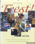 Eijk, Inez van - Feest. Feestvieren in Nederland door de eeuwen heen