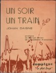 Daisne, Johan / Buysse, Maddy [vert.] / Brion, Marcel [inl.] / de Decker, Jacques [naw.] - soir un train.  Johan Daisne.