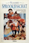 Maria Heylen 82516,  Ewa Järnerud - Vlaamse sprookjesschat Een verzameling boeiende, grappige en kleeurrijke sprookjes verteld door bekende Vlaamse schrijvers