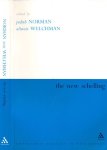 Norman, Judith & Alistair Welchman (editors). - The New Schelling.