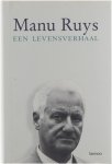 Manu Ruys - Een levensverhaal
