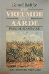 BODIFEE Gerard - Het vreemde van de aarde. Strakke natuurwetten en onberekenbaar leven.