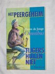 Jonge, H. de - Omnibus: Het peergeheim & Tijgers huilen niet
