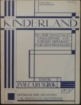 Ruygrok, J.N.C.W.A.: - Kinderland. Een serie pianostukjes aansluitende aan W. Petri`s "Oefeningen voor eerstbeginnenden". 18de druk