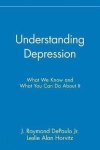 J. Raymond DePaulo - Understanding Depression