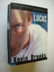 Brooks, Kevin - Lucas