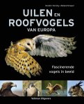 Kerstin Viering, Roland Knauer - Uilen en roofvogels van Europa