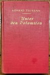 Telmann, K. - German, [s.a.], Dolomites | Unter den Dolomiten, Leipzig, Heffe + Becker Verlag, [s.a.], 420 pp.