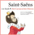 Camille Saint-Saëns, Ivo de Wĳs - Het Carnaval der Dieren