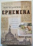 Rickards, Maurice - Encyclopedia of Ephemera.A Guide to the Fragmentary Documents of Everyday Life for the Collector, Curator and Historian