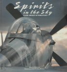 Martin W. Bowman 243804, Patrick Bunce 267082 - Spirits in the Sky Classic Aircraft of World War II