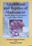 Henkel, Friedrich-Wilhelm & Wolfgang Schmidt - Amphibians and Reptiles of Madagascar and the Mascarene, Seychelles, and Comoro Islands