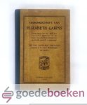 Cairns, Elisabeth - Gedenkschrift --- Eenige jaren voor haar dood door haarzelve geschreven en met groote nauwgezetheid van haar oorspronkelijk geschrift overgenomen. Cairns, Elisabeth - Gedenkschrift --- Eenige jaren voor haar dood door haarzelve geschreven en met groote nauwgezetheid van haar oorspronkelijk geschrift overgenomen.