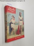 Zeitschriftenverlag und Import-Agentur GmbH: - Libelle : Für die Frau : Konvolut 9 Hefte : 5. Jahrgang (1954) Nr. 28 - Nr. 36 :