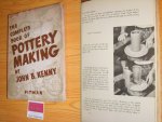 Kenny, John B. - The complete book of pottery making With photographs and drawings made especially for this book by the author