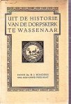 Honders,H.J. - Uit de historie van de dorpskerk te Wassenaar