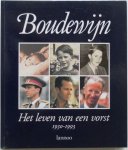 Lentdecker, Louis De - Boudewijn Het leven van een vorst 1930 - 1993.