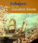 Daalder, R. en E. Spits - Schepen van de gouden eeuw