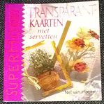Hoorn, Nel van - Transparantkaarten met servetten