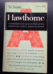 Nathaniel Hawthorne     Cowley, Malcolm (editor) - The Portable HAWTHORNE  A comprehensive cross section of the writings of a great american master