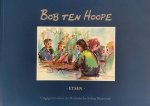 HOOPE, BOB TEN - KARIN VAN DER RAAD-DOORNIK. - Bob ten Hoope. Etsen.