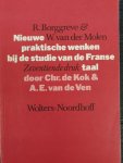 R. Borggreve, W. Van Der Molen - Nieuwe Praktische Wenken Bij De Studie Van De Franse Taal R. Borggreve, W. Van Der Molen - Nieuwe Praktische Wenken Bij De Studie Van De Franse Taal