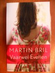 Bril, Martin - Vaarwel Evelien