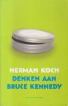 Koch (Arnhem, 5 september 1953), Herman - Denken aan Bruce Kennedy - Mirjam Wenger verblijft een week in haar eentje in Zuid-Spanje. Haar leven met regisseur Bernhard en hun twee kinderen vliegt haar aan en ze heeft schoon genoeg van het Amsterdamse kunstenaarsmilieu. Koch (Arnhem, 5 september 1953), Herman - Denken aan Bruce Kennedy - Mirjam Wenger verblijft een week in haar eentje in Zuid-Spanje. Haar leven met regisseur Bernhard en hun twee kinderen vliegt haar aan en ze heeft schoon genoeg van het Amsterdamse kunstenaarsmilieu.