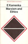 Kamenka, Eugene - Marxism and Ethics
