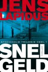 Lapidus, Jens - De Stockholm-trilogie 1 : Snel geld
