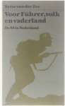 van der Sytze Zee - Voor Fuehrer, volk en vaderland : de SS in Nederland