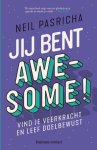Neil Pasricha - Jij bent awesome!