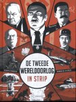 Arnaud Croix - De Tweede Wereldoorlog In Strip