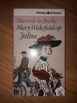 Roche, Mazo. de la - Mary wakefield op jalna