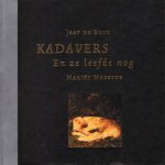 Ruig, Jaap de - Kadavers : en ze leefde nog.