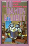 Knight, Damon - De 10 Sterkste Korte Verhalen van Damon Knight