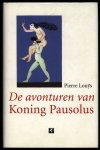 Louys, Pierre - De avonturen van Koning Pausolus