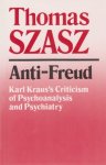 Thomas Szasz - Anti-Freud Karl Kraus's Criticism of Psycho-analysis and Psychiatry