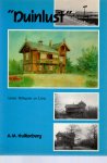Hulkenberg A. M. - 'Duinlust' tussen Hillegom en Lisse.
